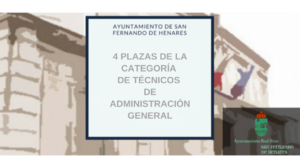 san-fernando:-convocatoria-de-4-plazas-de-la-categoria-de-tecnicos/as-de-administracion-general-del-ayuntamiento-de-san-fernando-de-henares