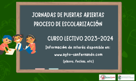 San Fernando: NOTA INFORMATIVA: Jornada de puertas abiertas y procesos de escolarización de alumnos/as para el curso 2023-2024 en centros educativos